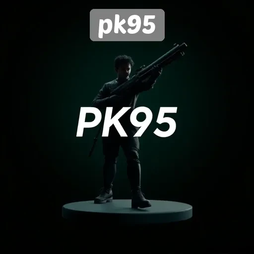 Mengetahui Fitur dan Keunggulan Situs PK95